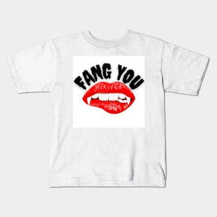 Fang You Kids T-Shirt